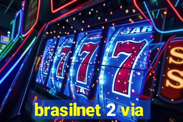 brasilnet 2 via